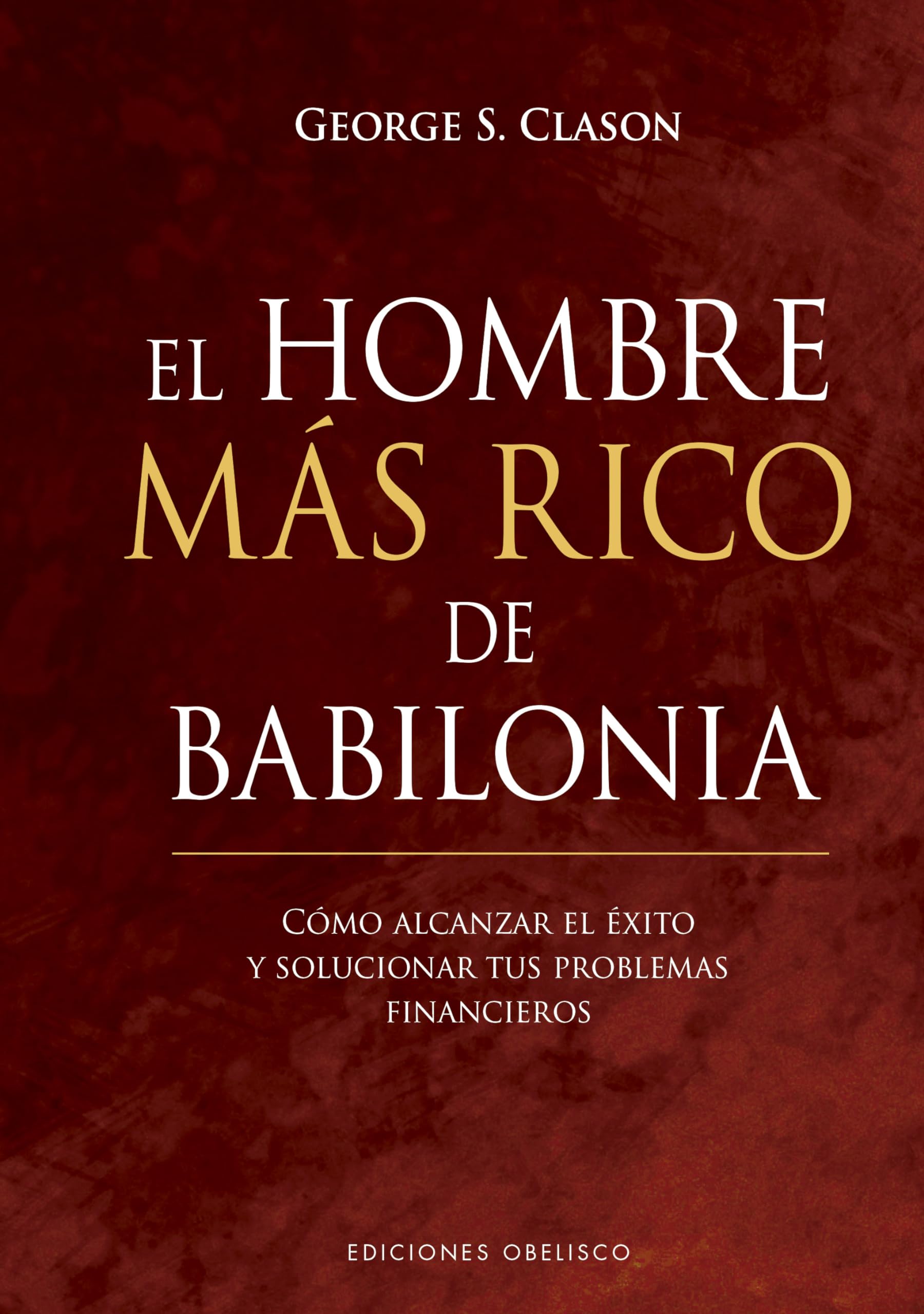 El hombre mas rico de babilonia