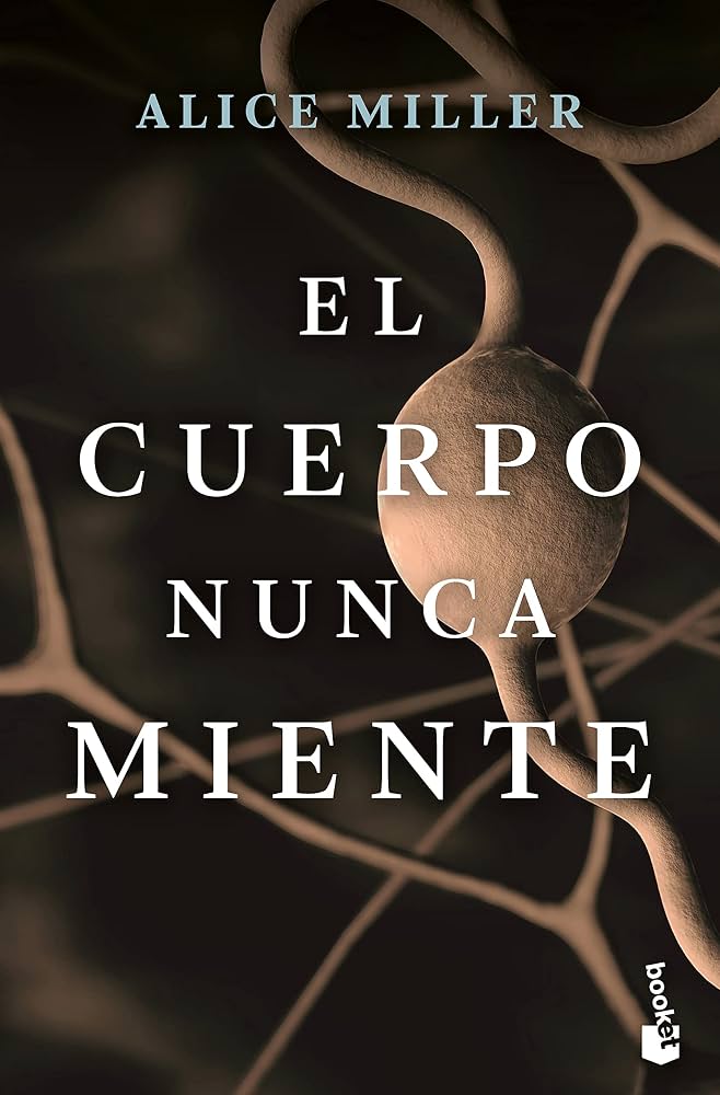 El cuerpo nunca miente