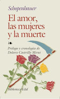 El amor, las mujeres y la muerte y otros ensayos