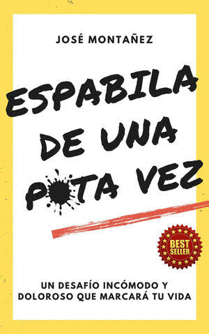 Espabila de una puta vez